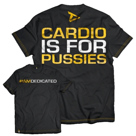 Dedicated Vyriški Marškinėliai "CARDIO IS FOR PUSSIES"